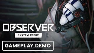 Observer System Redux - Exclusive Gameplay Demo | Summer of Gaming 2020