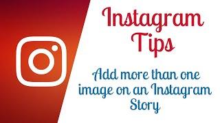 Add More than one Photo on ONE Instagram Story | Multiple Images on ONE Instagram Story