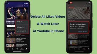 How to Delete All Youtube Liked Videos & Watch Later Videos in Phone