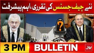 New Chief Justice Appointment | BOL News Bulletin At 3 PM | Justice Mansoor Ali Shah Updates