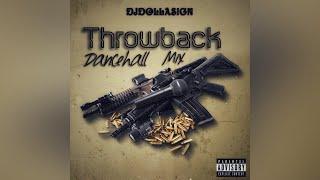 Throwback Dancehall Mix 2007 - 2012 Vybz Kartel,Mavado,Aidonia,Bounty Killer & More - DJ Dolla Sign