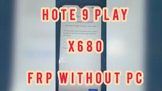 Infinix Hot 9 Play X680 FRP/Google Lock Bypass Without PC Android 10