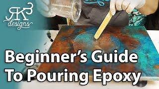 Beginner's Guide To Pouring Epoxy | RK3 Designs
