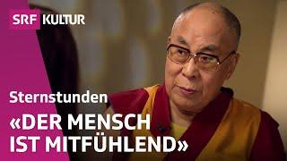 Dalai Lama: «Wir sollten ganzheitlich aufs Menschsein blicken» | Sternstunde Religion | SRF Kultur