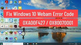 Fix Windows 10 Webcam Error Code 0xA00F4271 / 0x80070001 (Solved)