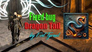 Demonstration of the repaired Dragon Tail by @EvilTyrael