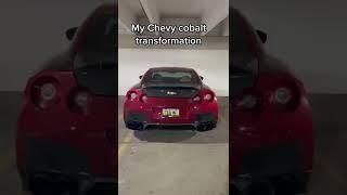 Chevy Cobalt transformation