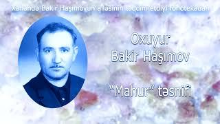 Bakir Haşımov - Mahur təsnifi