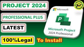 Microsoft Project 2024 Installation for windows | Download Microsoft Project Latest Version Legally