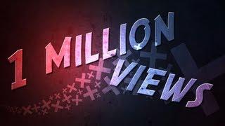 1,000,000 Views Celebration - Thank You Video