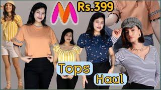 Myntra Tops Haul..Tops Under Rs.399/- From Myntra