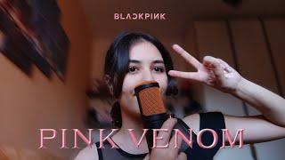 BLACKPINK - 'Pink Venom' [vocal cover] 커버