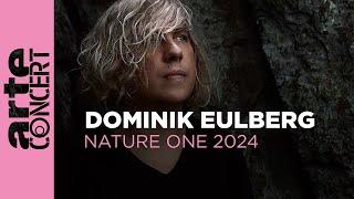 Dominik Eulberg  - NatureOne 2024 - ARTE Concert