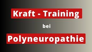 Krafttraining bei Polyneuropathie