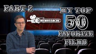 Top 50 Favorite Films PART 2