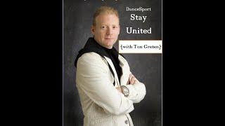 DanceSport - Stay United {with Ton Greten}