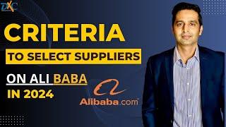 How to Select Supplier on Alibaba Criteria 2024