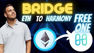 How To Bridge From Ethereum (ETH) To Harmony (One) - Complete Guide 2022