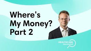 Where's My Money? Part 2: Doctor Pay Fails to Keep Pace with Healthcare Costs