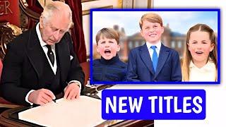 SPECIAL HONOUR! George, Charlotte And Prince Louis All Receive NEW TITLES From King Charles