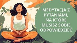 Zadaj sobie te pytania, by odnaleźć SIEBIE