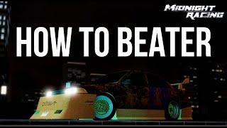 How to Beater (Midnight Racing: Tokyo Roblox)