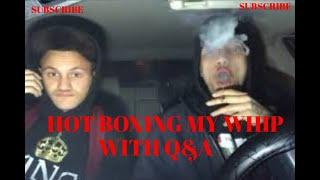 HOTBOXING MY WHIP WITH Q&A !! WITH THEOFFICIALACE