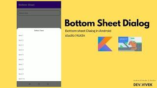 Bottom Sheet Dialog || Android Studio Tutorial || Kotlin || Vivek Nagwanshi