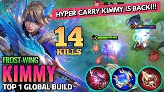 HYPER CARRY KIMMY IS BACK!!! | KIMMY BEST BUILD AFTER UPDATE | KIMMY TOP 1 GLOBAL BUILD - MLBB