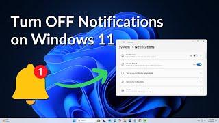 How to Turn OFF Notifications on Windows 11