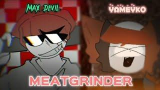 MEATGRINDER \meme ※blood @Yameyko #max_devil #animation #flipaclip #fluf