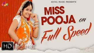 Miss Pooja on Full Speed | Super Hit Video Songs | Goyal Music