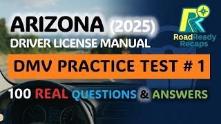 Arizona Driver License Manual 2025 – 100 Practice Questions & Answers Test #1 | RoadReadyRecaps
