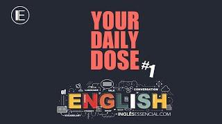 Your Daily Dose of English #1