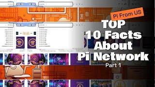 Top 10 Facts about Pi Network