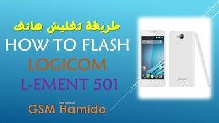 How To Flash LOGICOM L-EMENT 501 طريقة تفليش هاتف