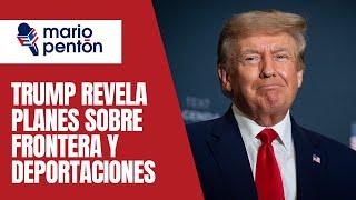 Administración Trump revela planes sobre frontera, CBPONE, parole y deportaciones