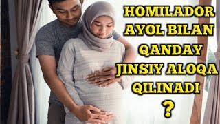 Homilador Ayol Bilan Qanday Jinsiy Aloqa Qilinadi ? | Shayx Muhammad Sodiq Muhammad Yusuf