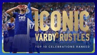 Iconic Vardy Celebrations Ranked  | Top 10 Vardy Rustles