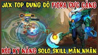 TỐC CHIẾN : Cầm Jax Đối Đầu Fiora Trình Thách Đấu Solo Skill Cực Căng Đét