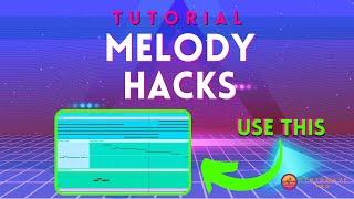 Melody Hacks - Create Better Melodies Using This Trick