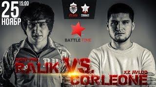 Battle Time RaLIK vs. Corleone (RAP.TJ)