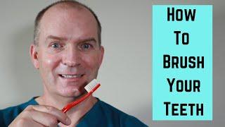 How to Brush Your Teeth.  A technique for cleaning your teeth.