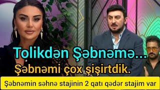 Şəbnəm mənə qarşı səhv addım atdı.Tarix Əliyev