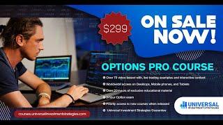 Universal Investment Strategies: Options Pro Course!