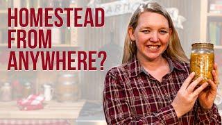 PODCAST: How to Homestead Anywhere | Pantry Chat