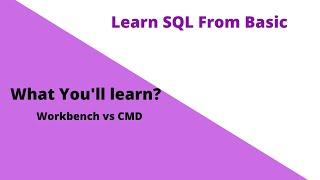 MYSQL workbench vs MYSQL command Line | 5.0