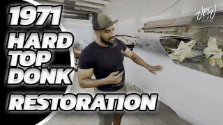1971 Hardtop Chevy Donk Restoration update