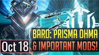 (read pinned) Warframe | BARO KI'TEER: PRISMA OHMA + Important Mods - October 18th