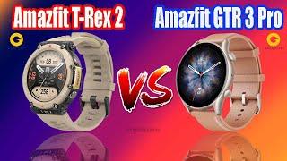 Amazfit T-Rex 2 vs Amazfit GTR 3 Pro